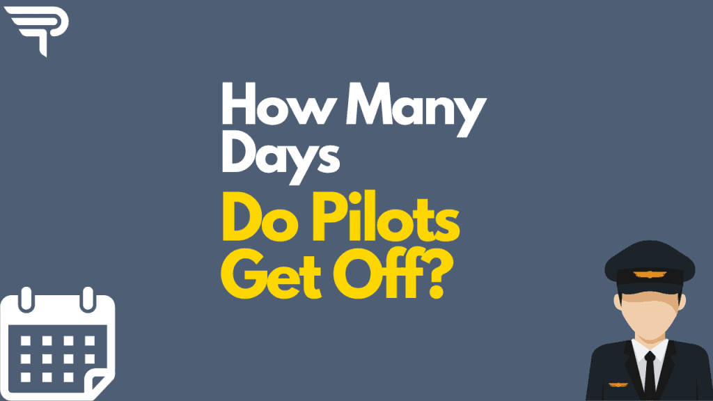 How Many Days Do Pilots Get Off?
